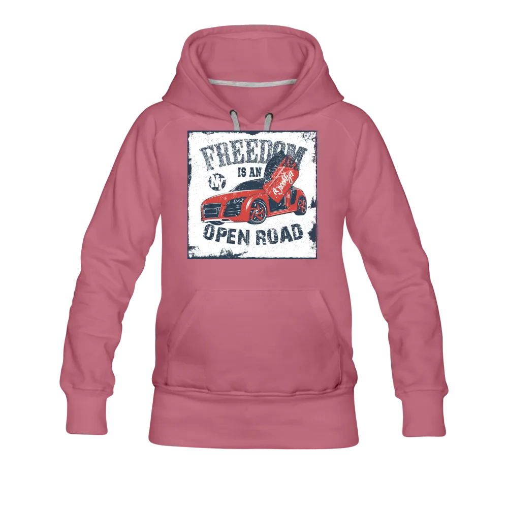 Freedom Is An Open Road Women’s Premium Hoodie
