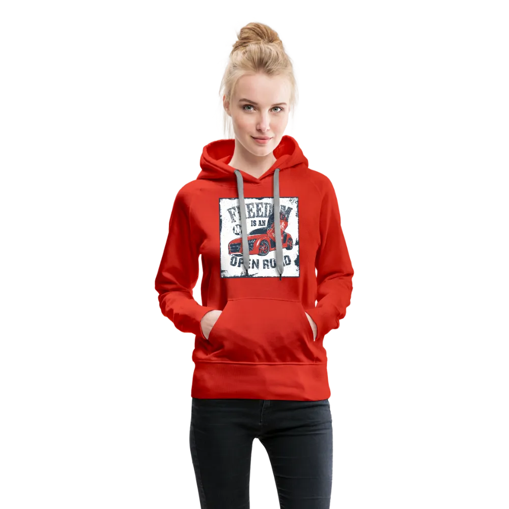 Freedom Is An Open Road Women’s Premium Hoodie