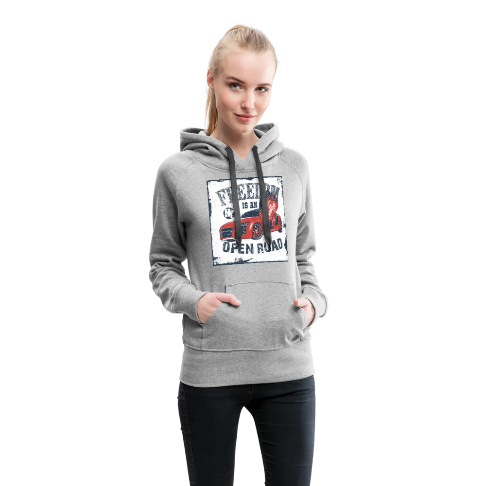 Freedom Is An Open Road Women’s Premium Hoodie